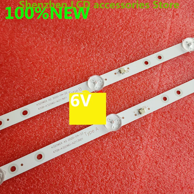 4ชิ้น/ล็อตสำหรับ2T-C32ACSA LCD Backlight บาร์4708-K320WD-A2113N11/01 K320WDX A2 100% ใหม่2PCS + 2PCS B 6V 585มม.