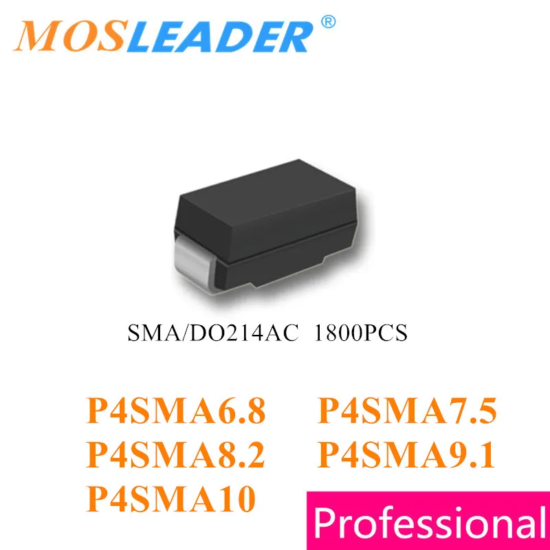 

Mosleader 1800PCS SMA P4SMA6.8A P4SMA7.5A P4SMA8.2A P4SMA9.1A P4SMA10A P4SMA6.8CA P4SMA7.5CA P4SMA8.2CA P4SMA9.1CA P4SMA10CA