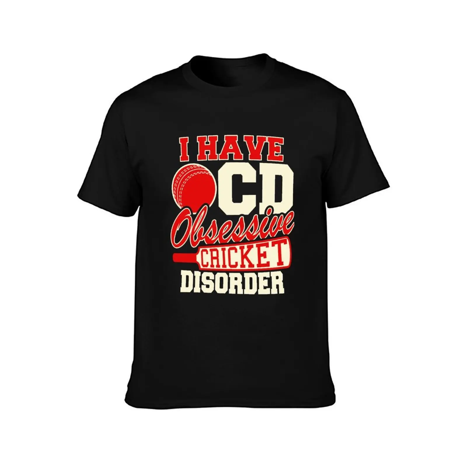I Have OCD Obsessive Cricket Disorder T-Shirt No Iron Casual Short Sleeve Top T-Shirt