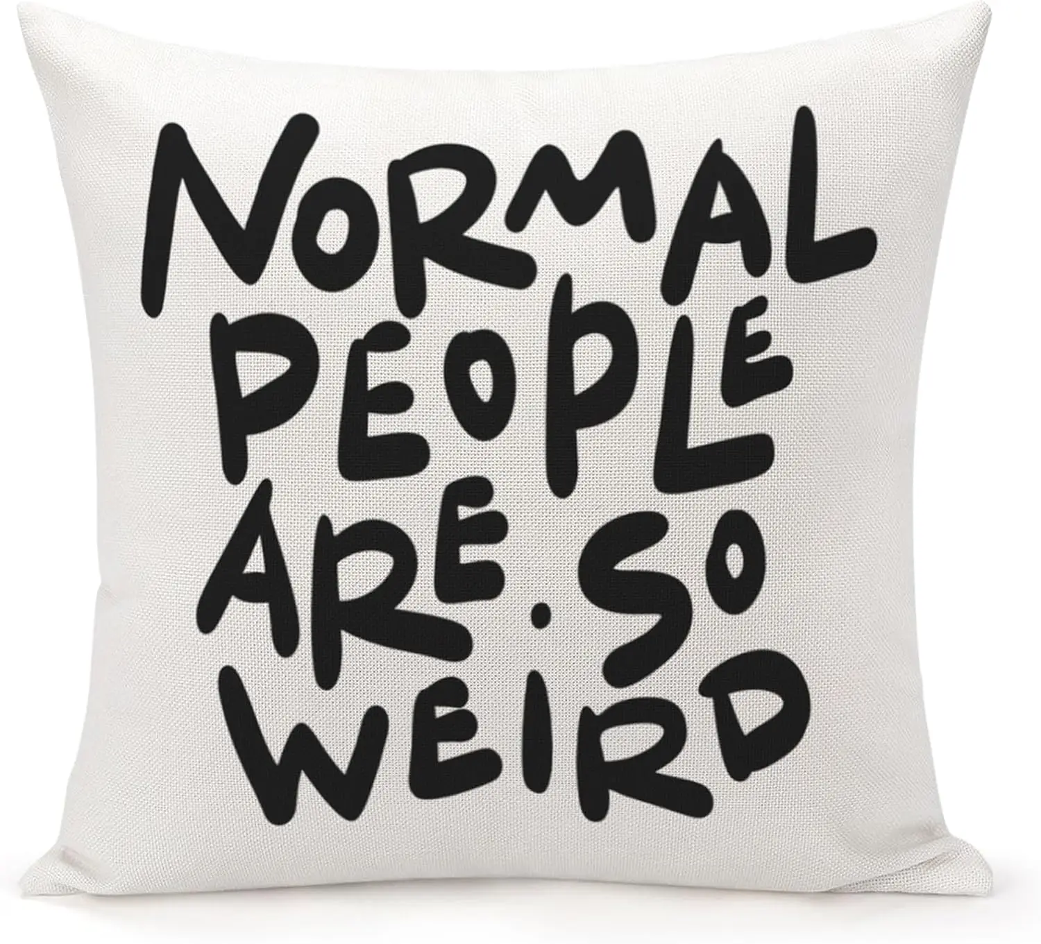 Funny Quote Pillowcase, Normal People Are So Weird Cushion Cover, Minimalist Typography Home Decor, Sarcastic Sofa Gift
