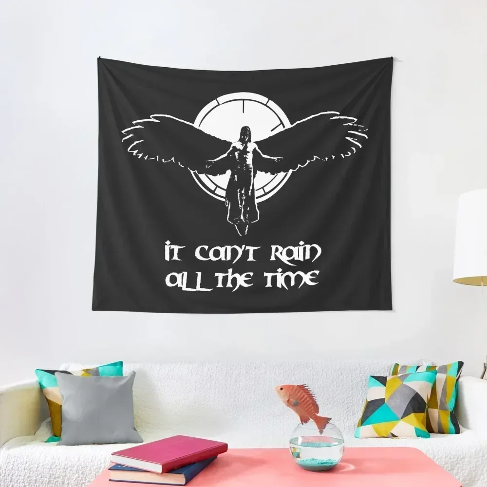 Can't rain all the time Tapestry Room Decorator Aesthetic Room Decors Decorative Wall Decoration For Rooms Tapestry