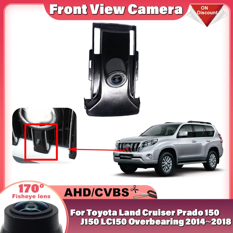 

Автомобильная камера переднего вида для Toyota Land Cruiser Prado 150 J150 LC150 Overbearing 2014 ~ 2018 AHD камера ночного видения с логотипом вперед