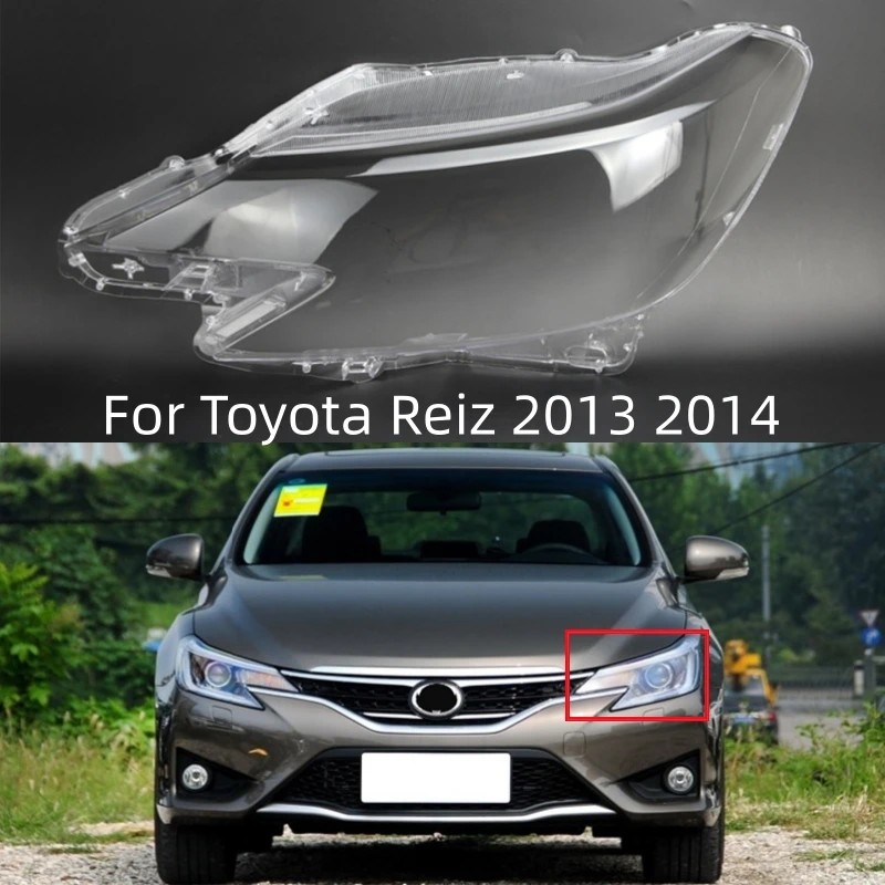 

For Toyota Reiz 2013 2014 Car Front Headlight Glass Cover Transparent Replacement Lampshade PC Headlight Shell Cover