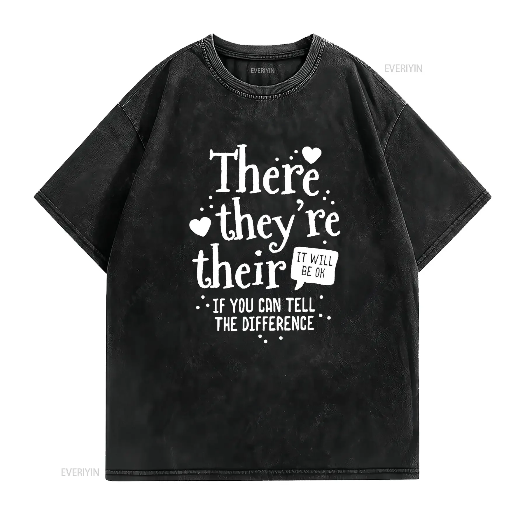 There They re Their It Will Be OK English Teacher Grammar T Shirt vintage Washed graphic Slightly Stylish Stretched streetwear