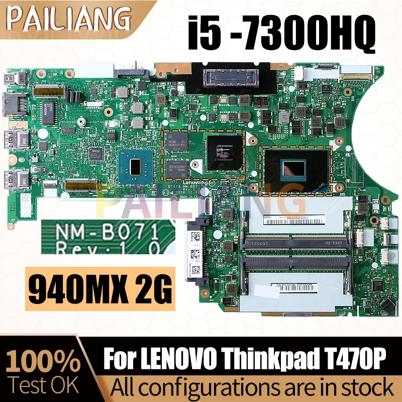 

For LENOVO Thinkpad T470P Notebook Mainboard NM-B071 i5 7300HQ 940MX 2G 01HW895 Laptop Motherboard Full Tested