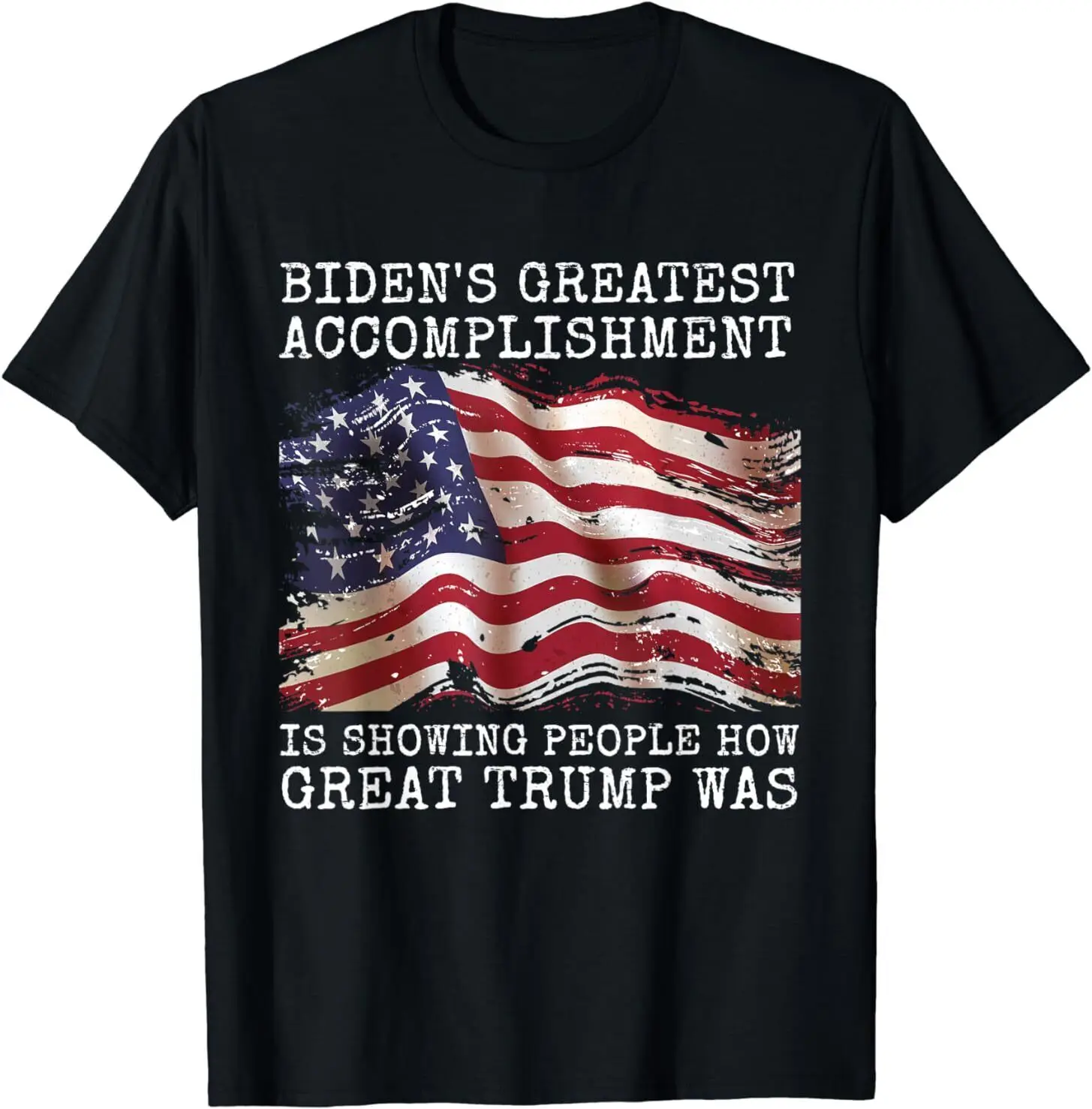 Funny Biden's Greatest Accomplishment Is Showing Trump 2024 T-Shirt