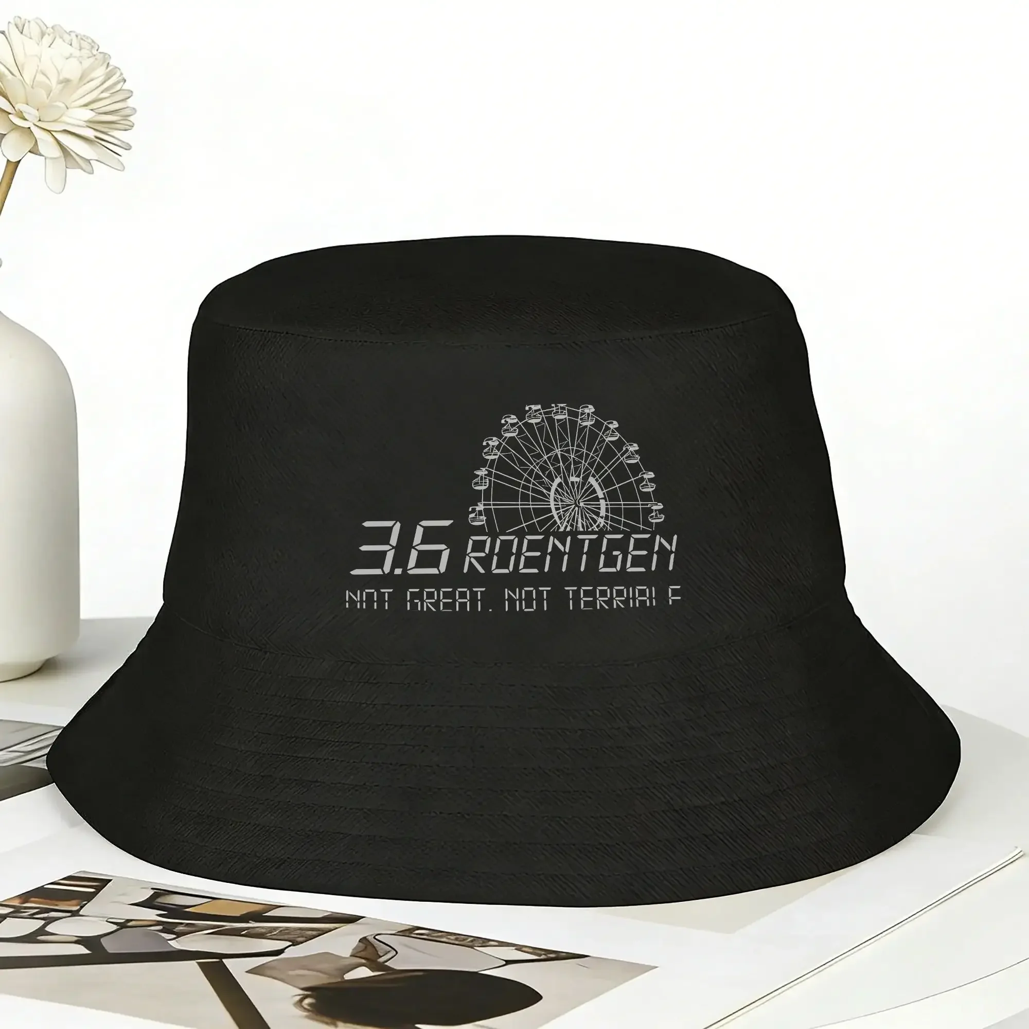 New Chernobyl 3.6 Roentgen Not Great, Not Terrible Bucket Hat For Men Women Fisherman Hats Portable Harajuku Graphic Visor Hats