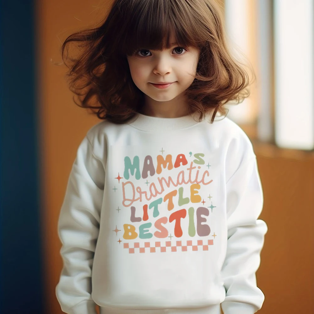 Mama's Dramatic Little Bestie Print Sweatshirt Girl Pullover Sweatshirts Warm Long Sleeve Top Funny Casual Clothes Best Kid Gift