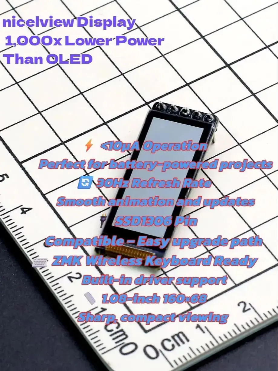 

Дисплей Nicelview со сверхнизким энергопотреблением 1,08 дюйма, 160x68, 10 мкА, 30 Гц Refresh, SPI, совместимый с беспроводной механической клавиатурой ZMK