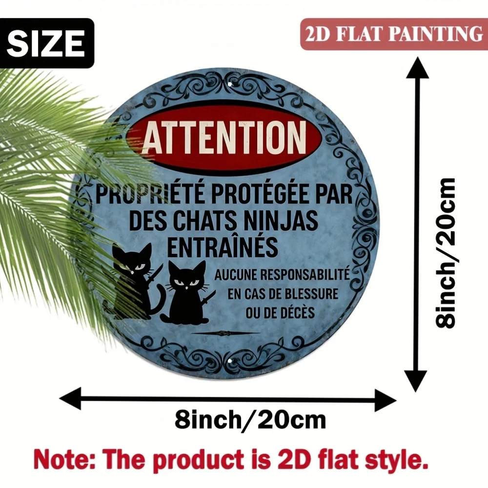 2D Flat, 1pc, Rustic French Decorative Signs 'Attention Property Protected by Trained Ninja Cats' Aluminum Sign Wall Art, 8X8 In