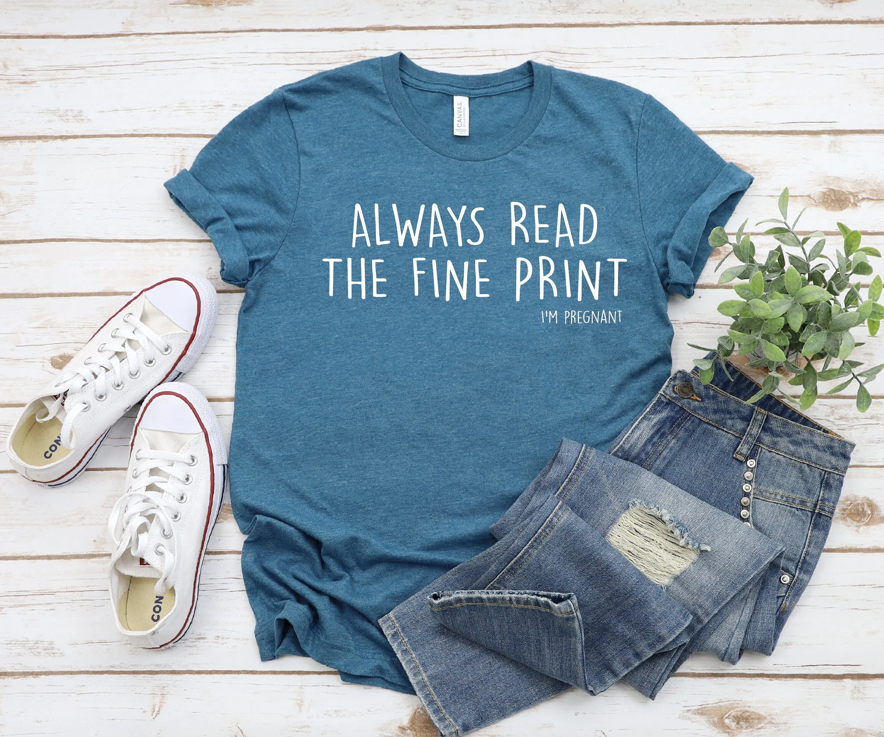 Always Read the Fine Print I'm Pregnant New Mom T Shirt Funny Pregnancy AnnoucemenT AnnouncemenT