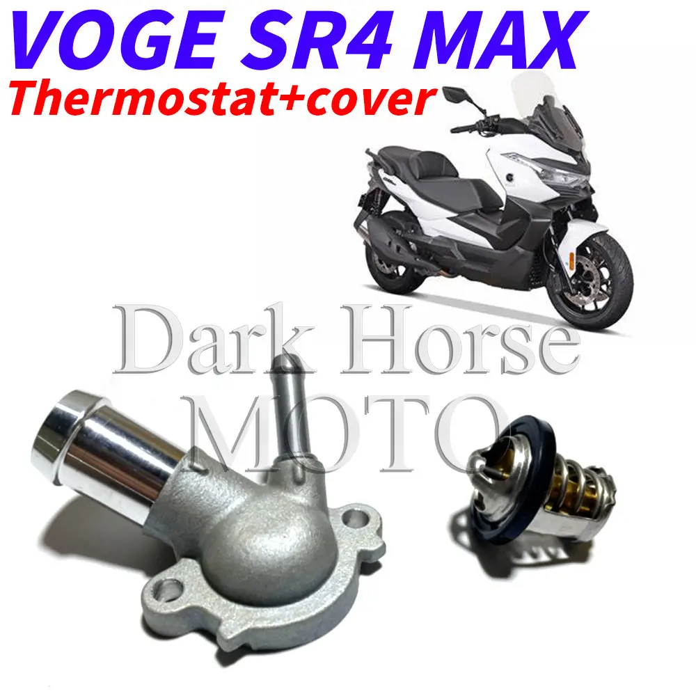 Motorcycle Original Thermostat Thermostat Cover FOR VOGE SR4MAX SR4 MAX