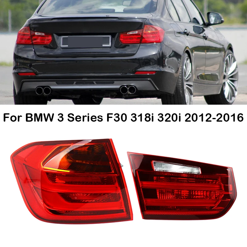 For BMW 3 Series F30 316 318i 320i 2012 2013 2014 2015 2016 Car Tail Light Brake Tail Lamp With No Bulbs 63217312845 63217312846