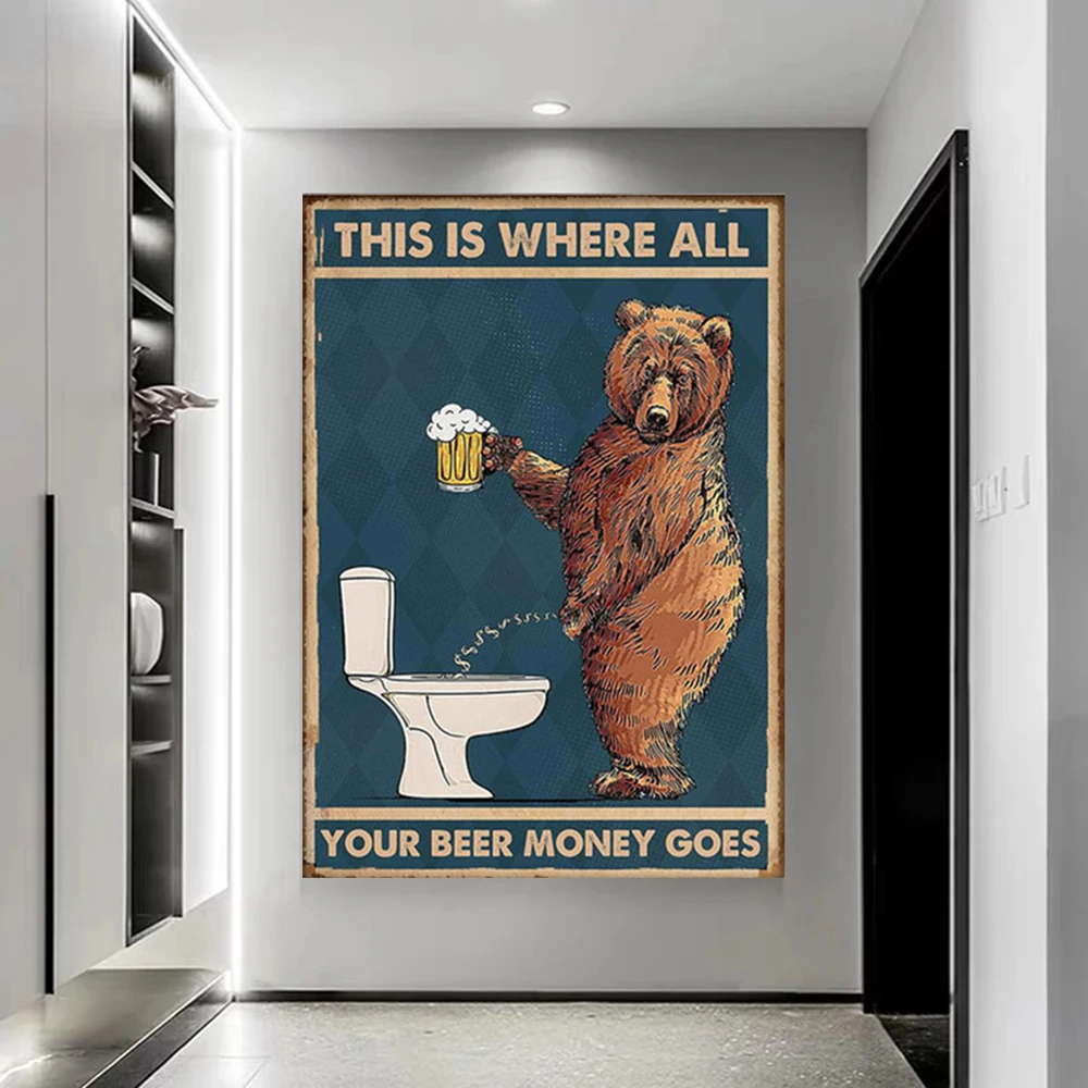 This is Where All Your Beer Money Goes Posters Prints Funny Animals Bears Canvas Painting Bathroom Wall Art Pictures