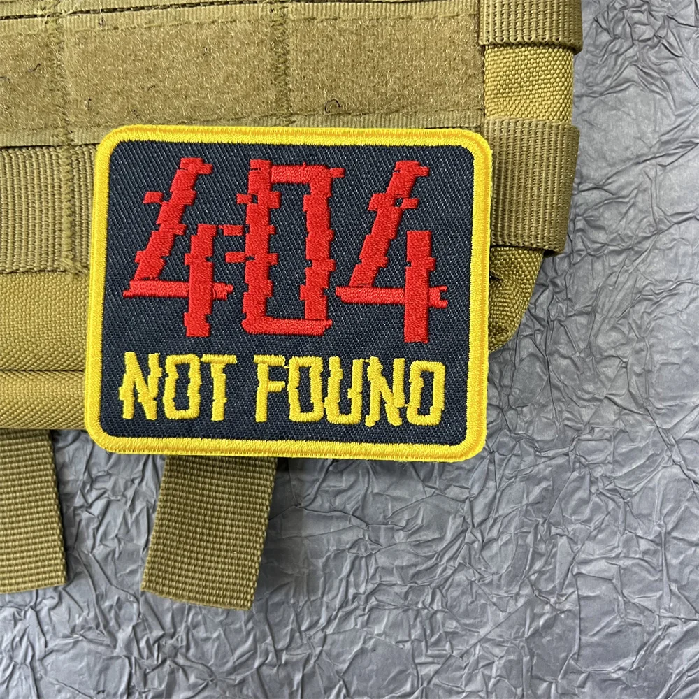 404 Not Found Embroidery Patch for Clothing Hook and Loop Patches Backpack Tactical Stickers for Clothes Funny Badges