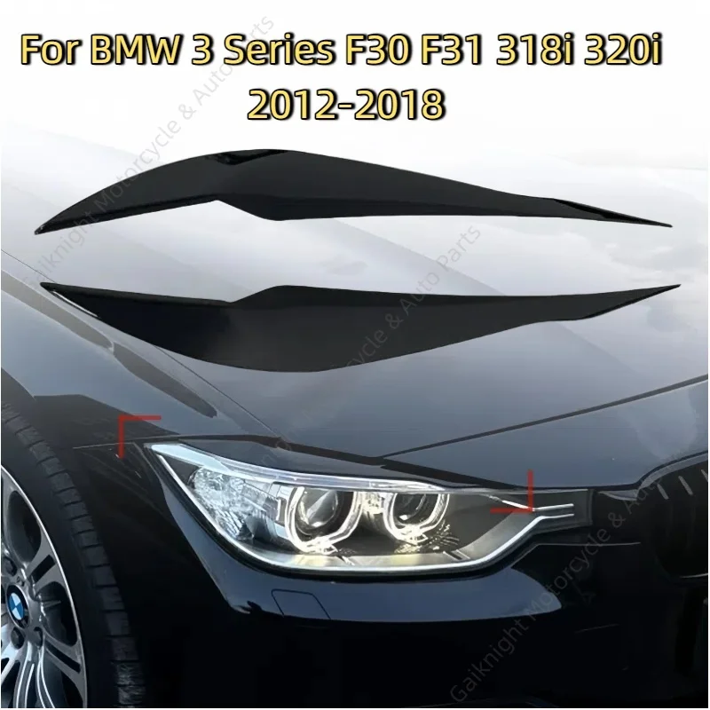 

2pcs ABS Gloss Black Headlight Eyebrow Cover Trims for BMW 3 Series F30 F31 318i 320i 2012-2018 Car Front Lamp Accessory