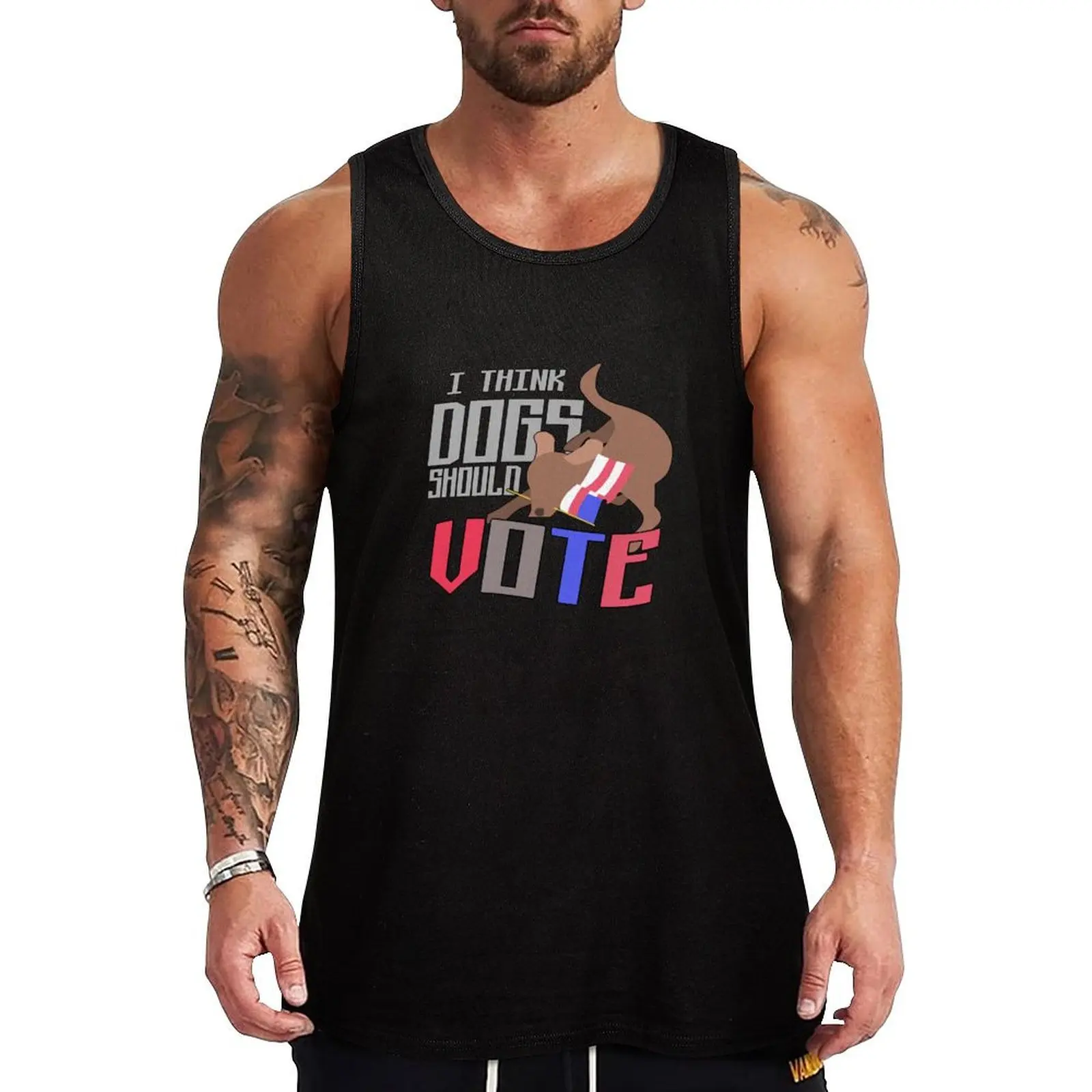 

I Think Dogs Should Vote! Tank Top gym clothing sleeveless gym shirt man fitness Bodybuilding shirt