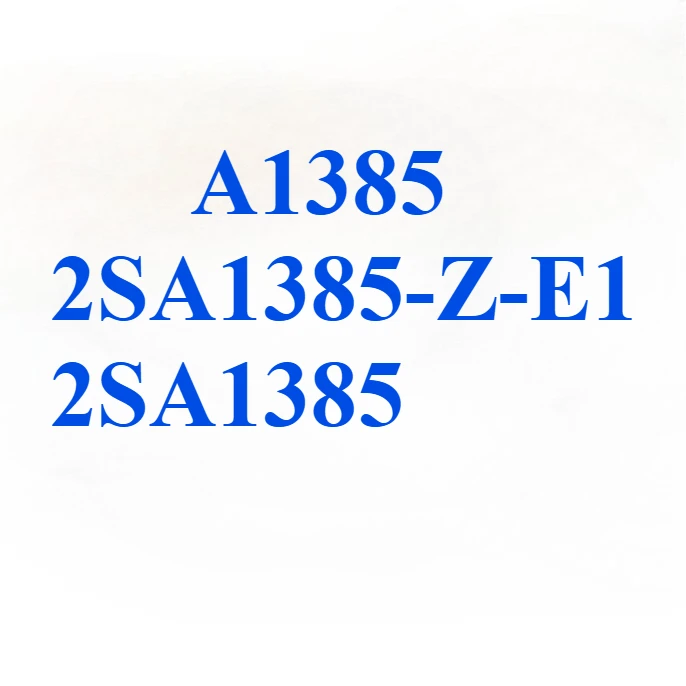 

Original A1385 2SA1385-Z-E1 2SA1385