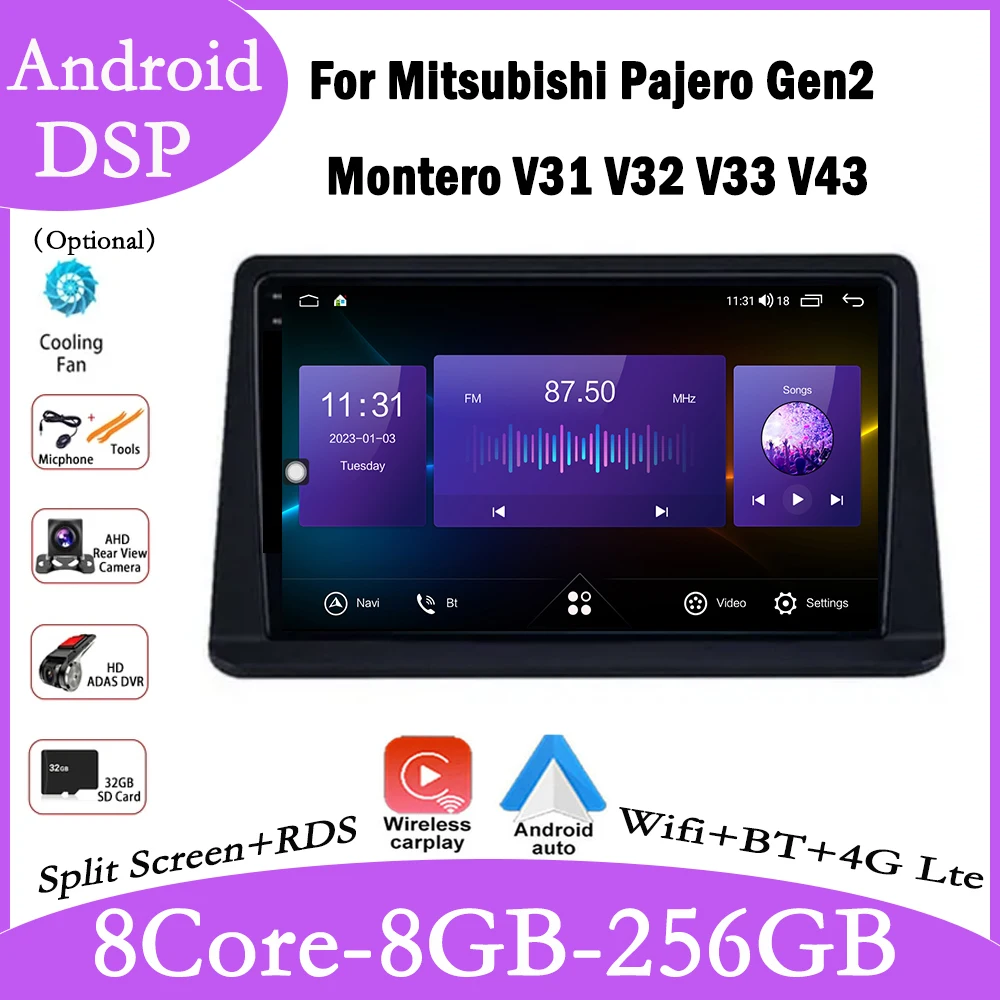 

9'' RDS DSP Android 14 For Mitsubishi Pajero Gen2 Montero V31 V32 V33 V43 Car Radio Auto Stereo Multimedia Video Carplay GPS