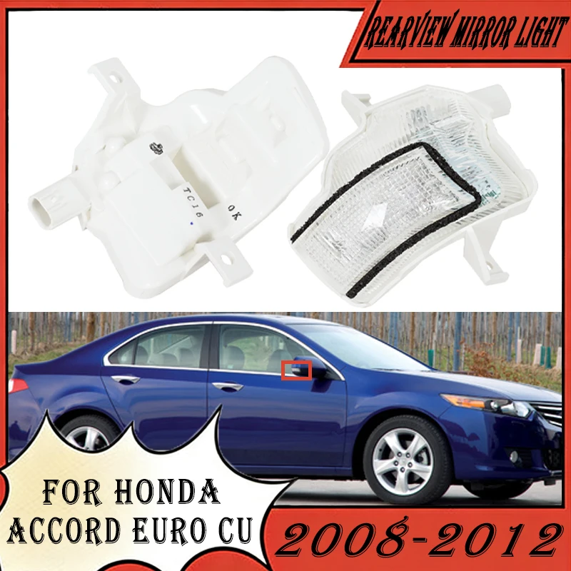 LED Exterior Rearview Mirror Turn Signal Lamp For Honda Accord Euro CU 2008 2009 2010 2011 2012 Mirror Blinker Repeater Light