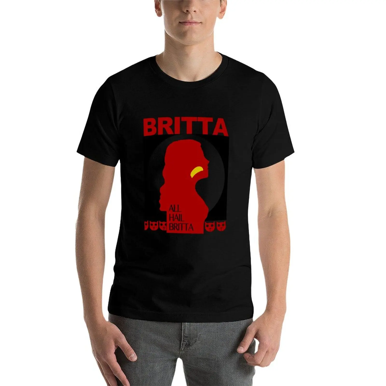 

All Hail Britta! T-Shirt t shirts for man slim fit t shirt for man man graphic t shirt T-Shirt