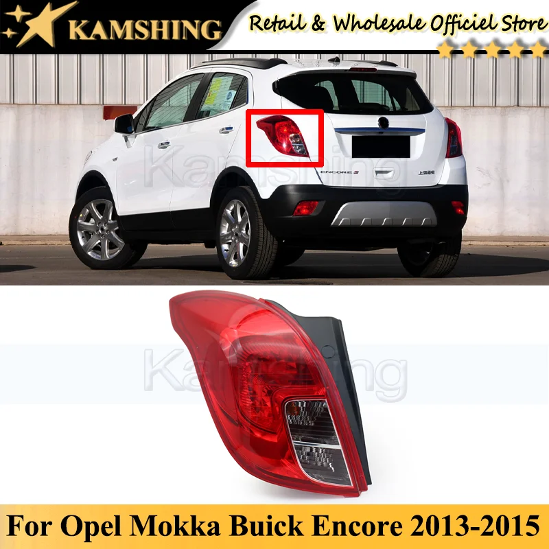 Kamshing For Opel Mokka Buick Encore 2013 2014 2015 Rear Tail light lamp Taillights taillamps Brake Light