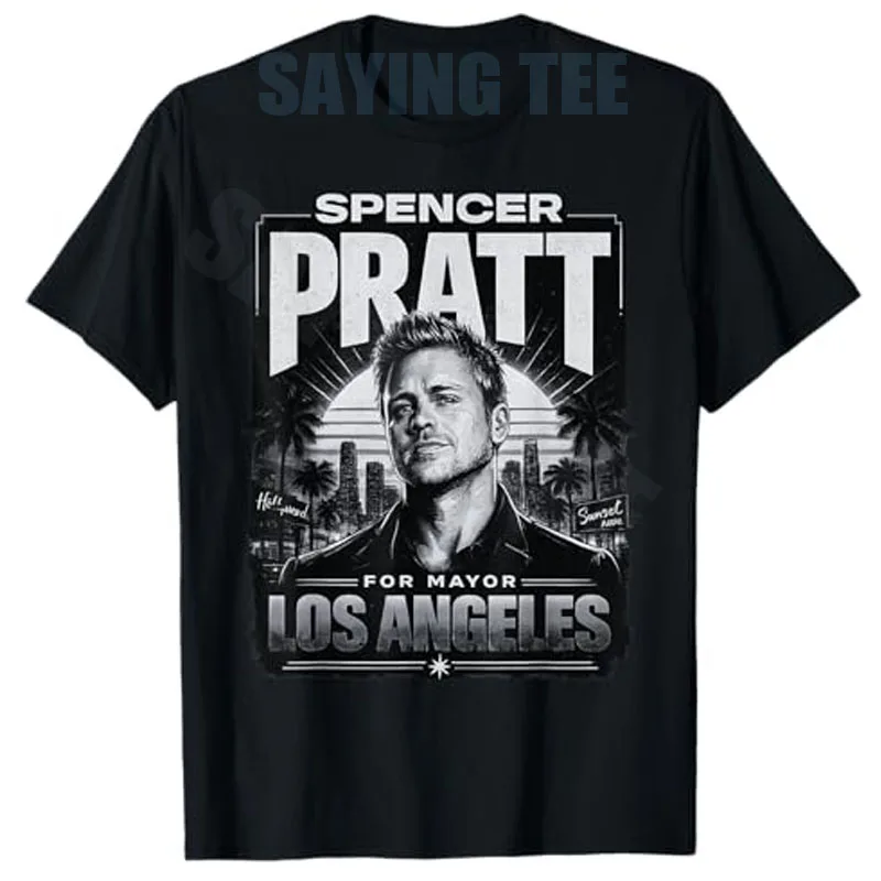 Spencer Pratt für LA Mayor California Humor Design T-Shirt Y2k Herrenmode Streetwear Kleidung Neuheit Geschenk Baumwolle Kurzarm – Detail 3