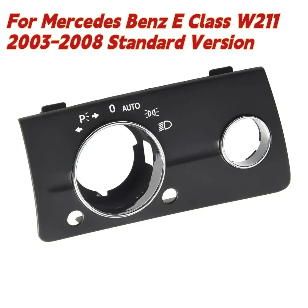 

Dashboard Headlamp Headlight Switch Rotary Button Cover Panel For Mercedes For Benz W211 E Class 2003-2008 Standard Version