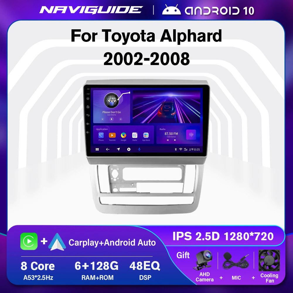 

NAVIGUIDE Android10 For Toyota Alphard 1 H10 2002-2008 Car Radio Multimedia Video Player Navigation Stereo GPS No 2Din 2 Din DVD