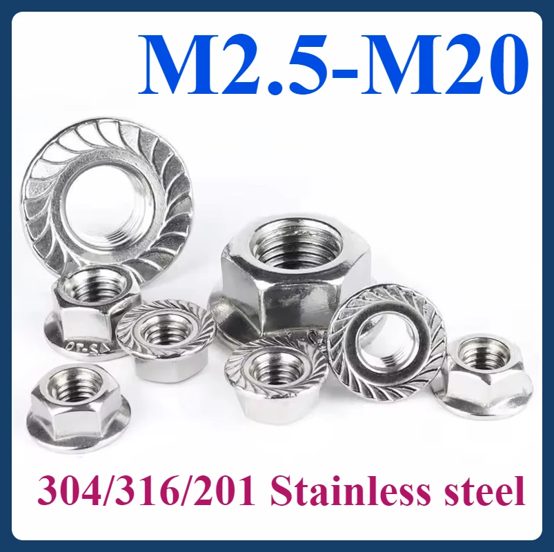 

304/316/201 Stainless steel hexagonal flange nut anti-slip screw cap reverse teeth with pad anti-loosening surface nut M2.5-M20