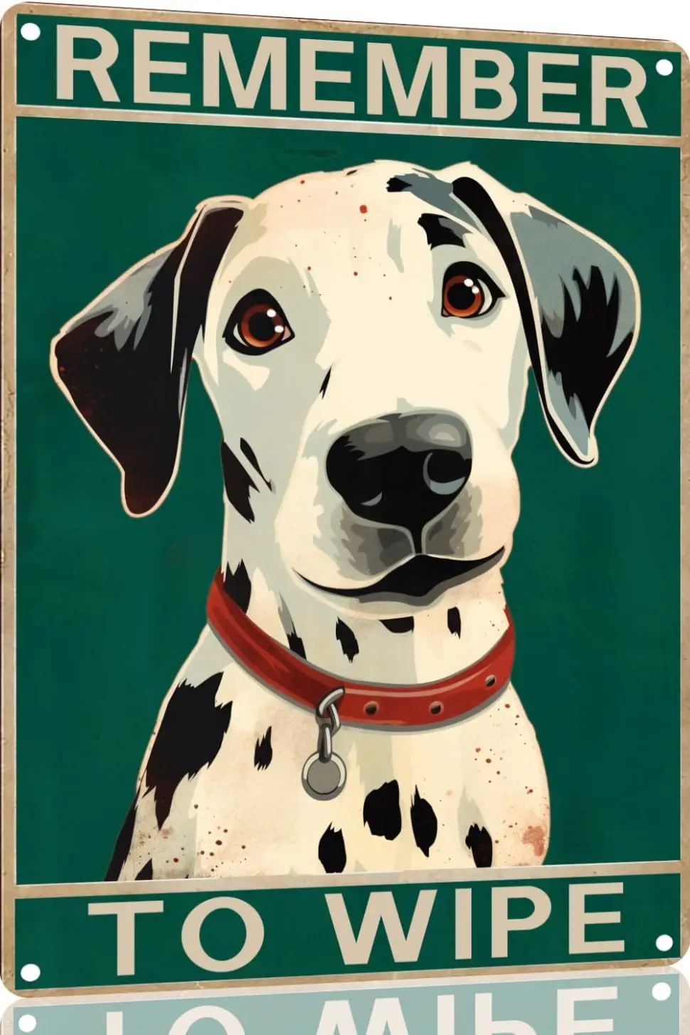 Dalmatian Bathroom Wall Decor Dalmatian Signs Metal Tin Sign - Remember to Wipe Bathroom Decor Weird Stuff - Decor D-aluminum