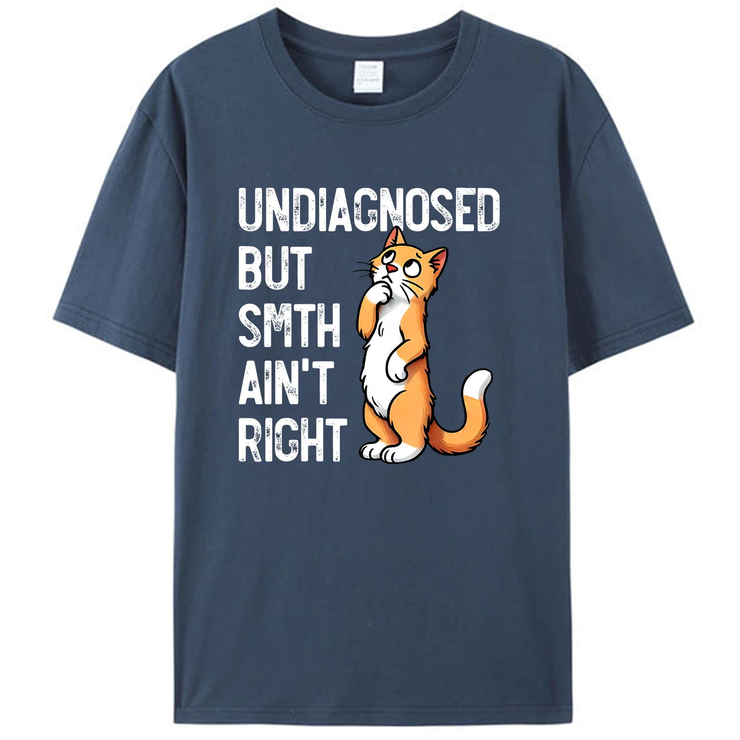 

Undiagnosed But Something Ain't Right Funny Cat Saying Meme Mental Health Men's T-Shirt Cotton Short Sleeve Round Neck Tops Tees