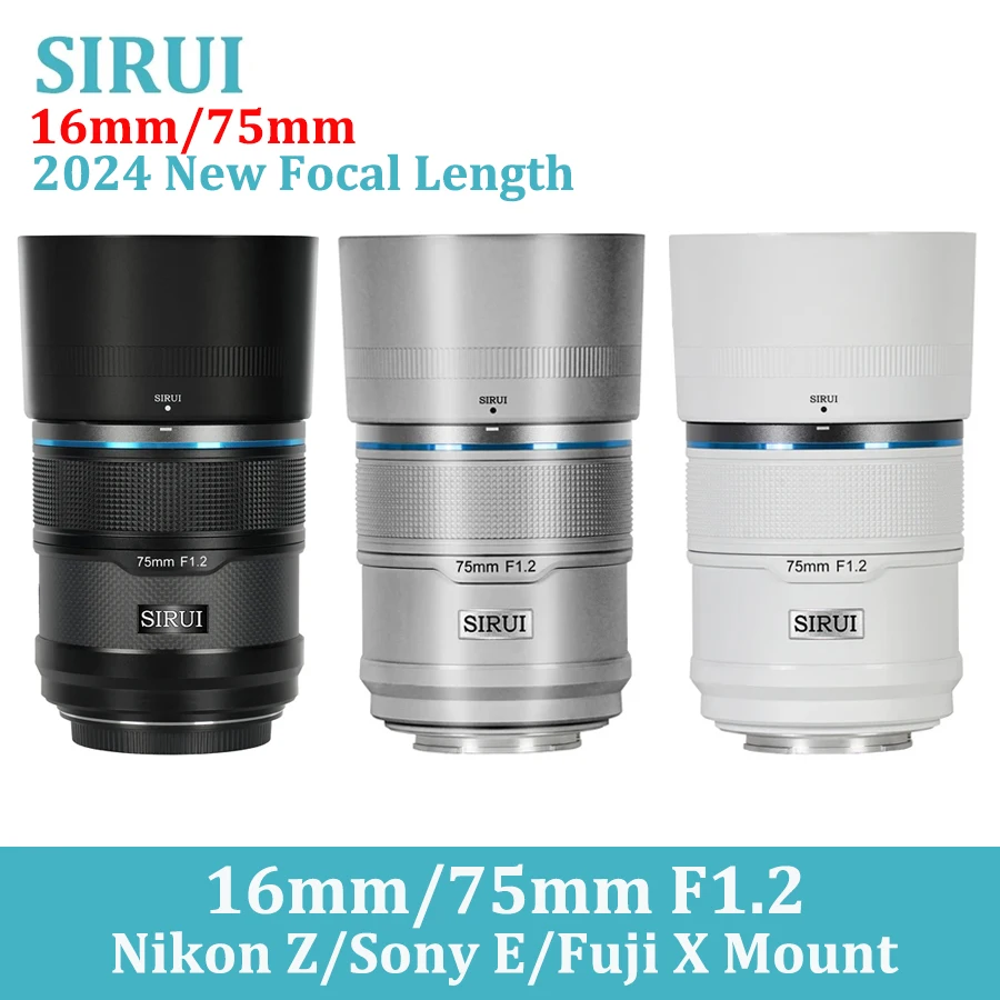 

SIRUI Sniper Series 16mm 75mm F1.2 Camera Lens APS-C Auto focus Lens For Nikon Z Sony E Fuji X Mount Cameras