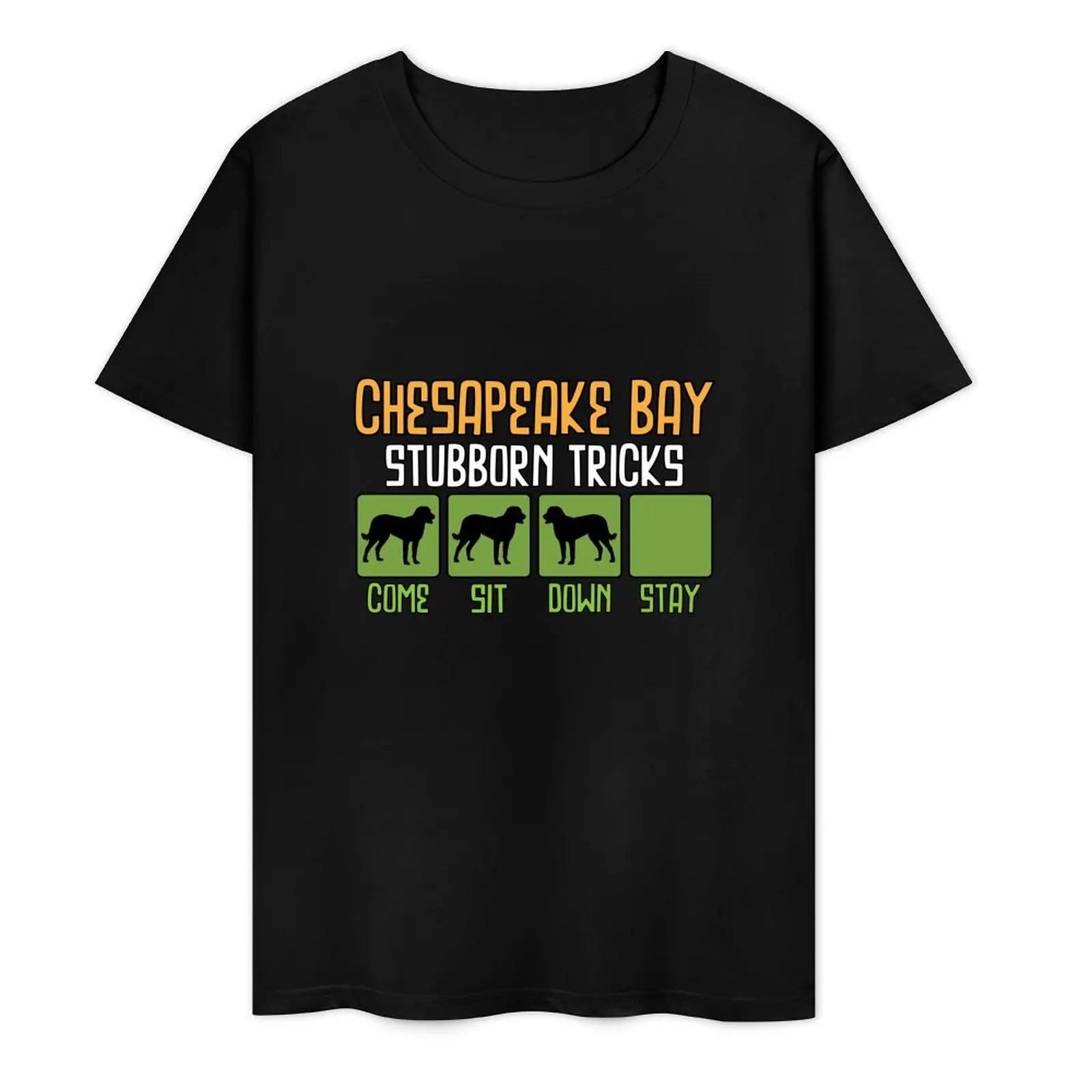 Chesapeake Bay Retriever Stubborn Tricks Funny Humor Saying T-Shirt summer clothes man clothes mens t shirts pack