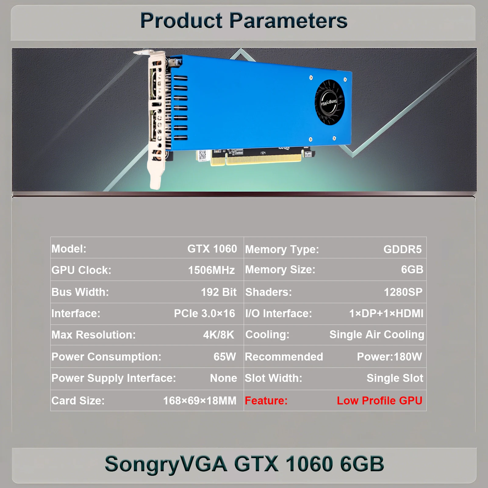 SongryVGA GTX 1060 3/5/6GB Low Profile Graphics Card,GDDR5 PCIe 3.0 x16 192-Bit HDMI DP Outputs Compatible SFF/Thin ITX/HTPC PC