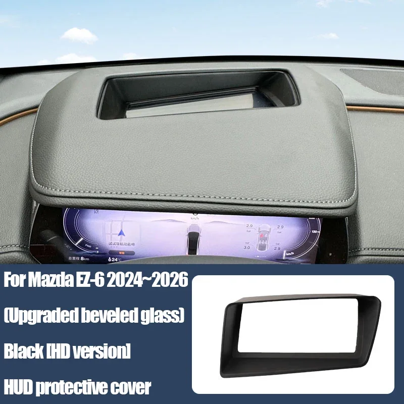 For Mazda EZ-6 J90A Accessories 2024 2025 2026 Reflective Dustproof Car Accessory Car HUD Head Up Display Frame Protective Cover