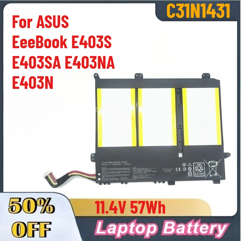 11.4V 57Wh High-Quality Laptop Battery C31N1431 For ASUS EeeBook E403S E403SA E403NA E403N
