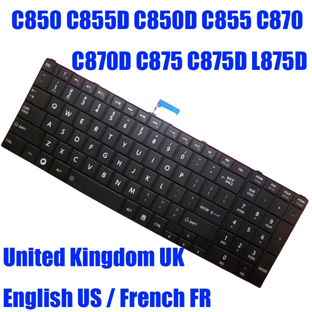 

US UK FR Laptop Keyboard For Toshiba For Satellite C850 C855D C850D C855 C870 C870D C875 C875D L875D MP-11B93US-9304 Black