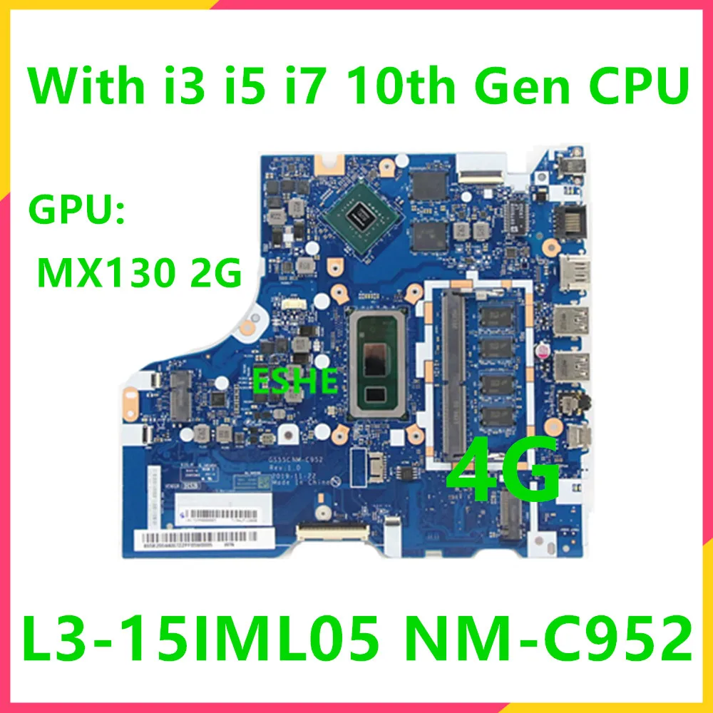 For Lenovo Ideapad L3-15IML05 Laptop Motherboard With i3 i5 i7 CPU MX130 2G GPU 4G RAM 5B20S44007 5B20S44009 NM-C952 Motherboard