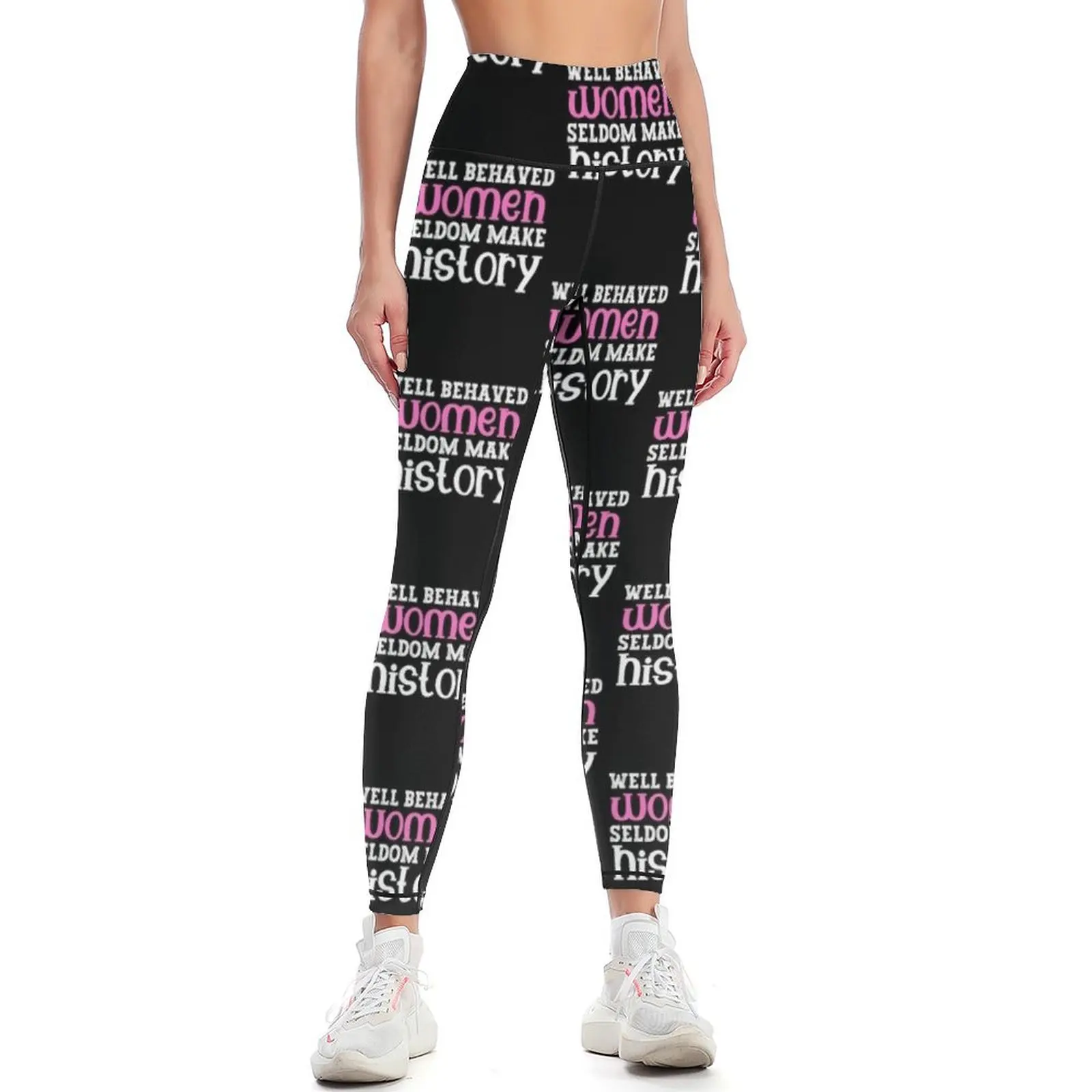 Well behaved women seldom make history Leggings gym clothing Golf wear gym pants Womens Leggings