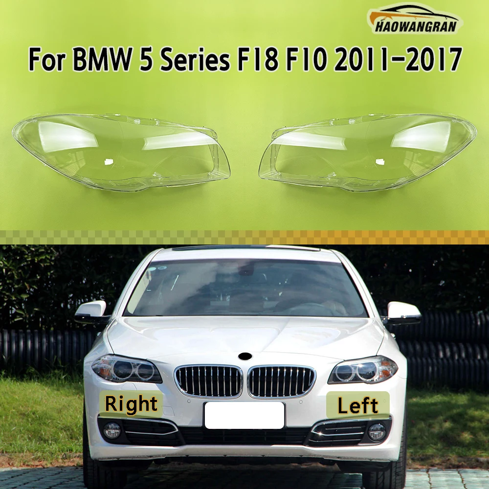 

Headlight Cover For BMW 5 Series F18 F10 520 525 535 530 2011 2012 2013 2014 2015-2017 Transparent Lampshade Plexiglass Lens