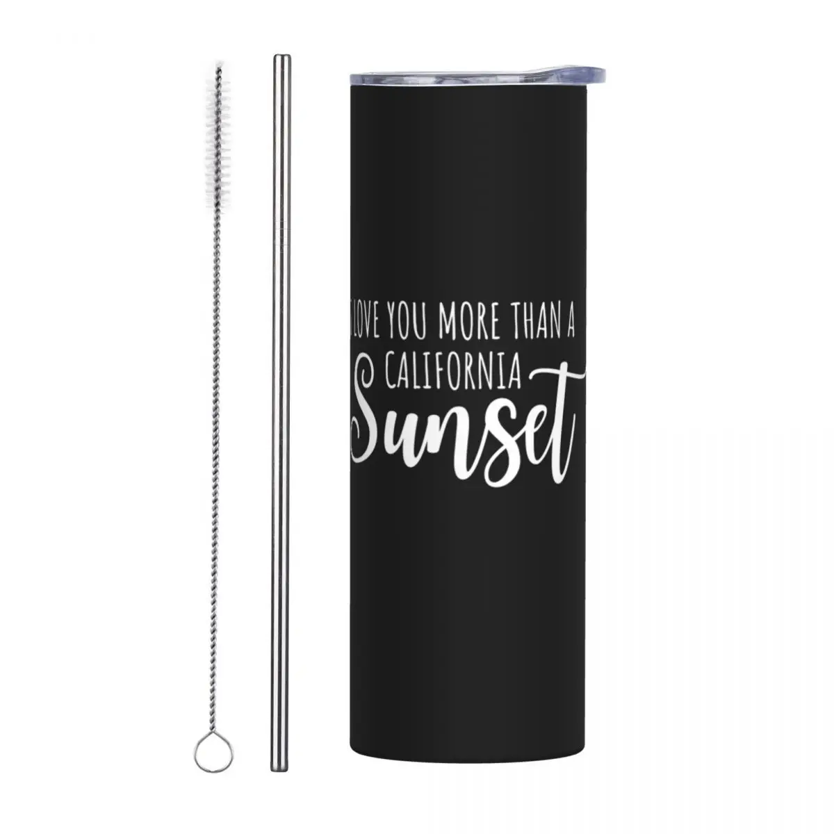 I Love You More Than A California Sunset Lyric Stainless Steel Tumbler Vacuum Insulated Mug Thermal Cold Cup Straw With Lid 20oz