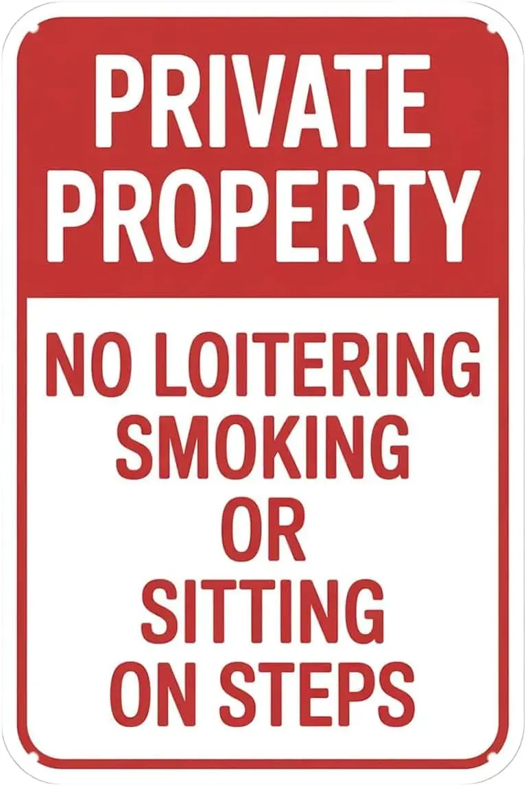 Private Property No Loitering Smoking Or Sitting On Steps Tin Sign Warning Security Notice Vintage Metal Signs Wall Decor for Ki