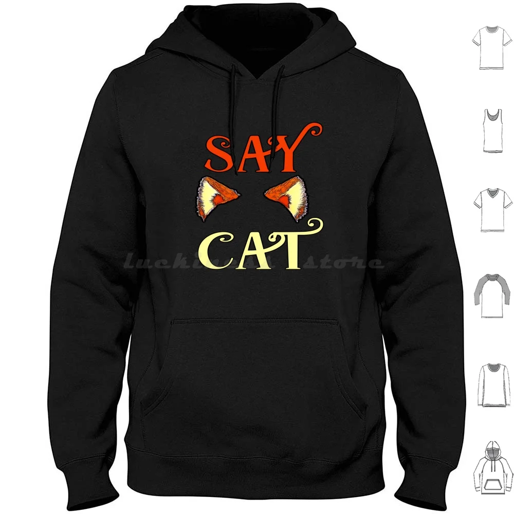 Say Cat Design For Cat Lovers Hoodies Long Sleeve Winnfield Skull Doja Cat Say So Cat Cult Movie Doja Famous Fiction