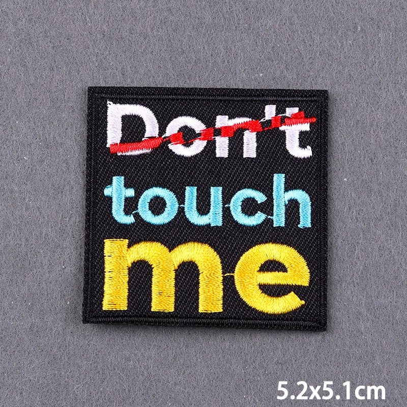 Don\'t Touch Me Embroidered Patch DIY Iron On Patches For Clothing Thermoadhesive Patches On Clothes Cat Psycho Patch Stickers