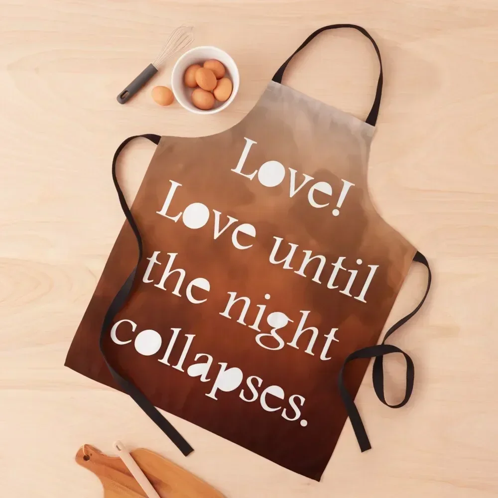 

Love until the night collaspes Apron Restaurant Kitchen Equipment men's barbecue Apron