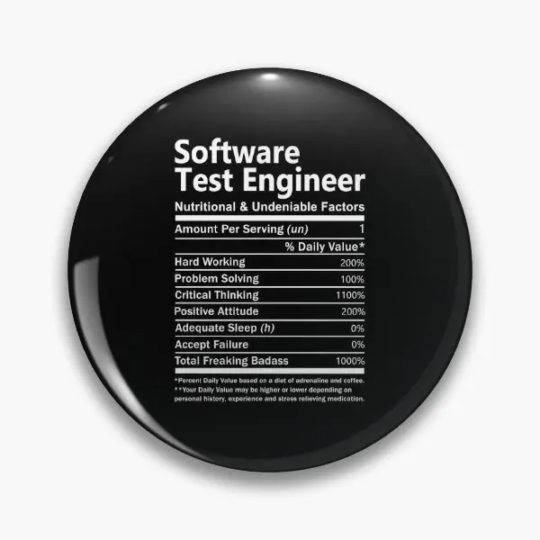 Software Test Engineer T Shirt Nutriti  Soft Button Pin Lover Gift Hat Lapel Pin Funny Decor Badge Metal Creative Jewelry Brooch