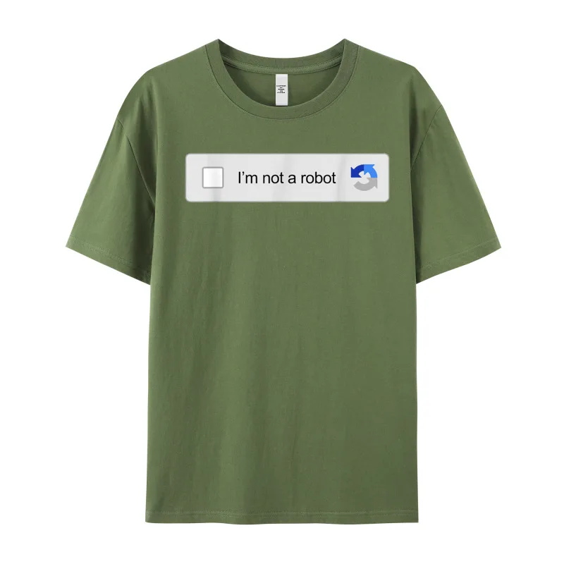 Im Not A Robot Captcha Round Collar Tshirts Labor Day Tees Short Sleeve Special Cotton Gift Idea Tops Tees Slogan Male