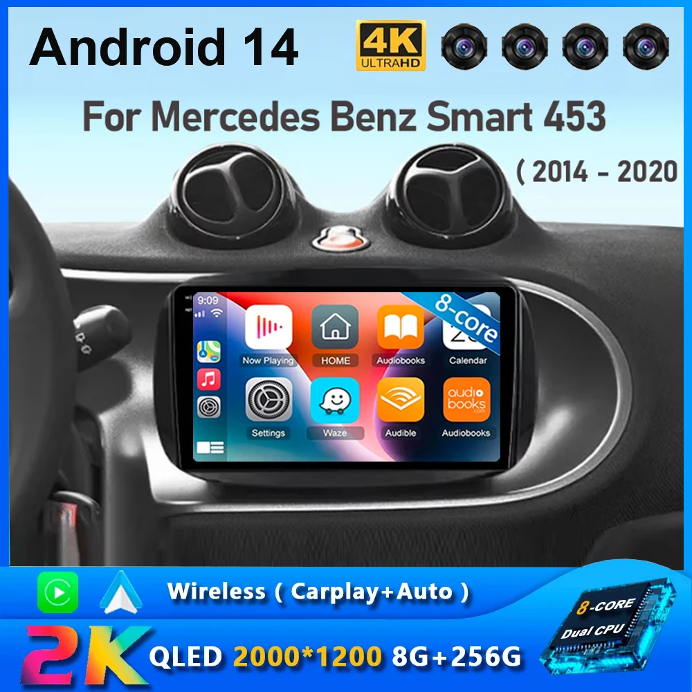 

9'' Car Raido For Mercedes Smart 453 Fortwo 2014 - 2020 Video Multimedia Player Wireless CarPlay Android 14 Auto Autoradio