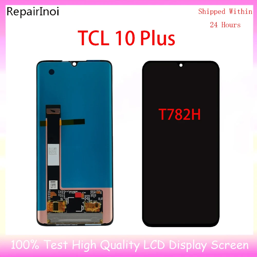 Tested LCD Display For TCL 10L 10 SE LCD Display Touch Screen Digitizer Assembly For LCD Display TCL 10 Pro Plus Replacement